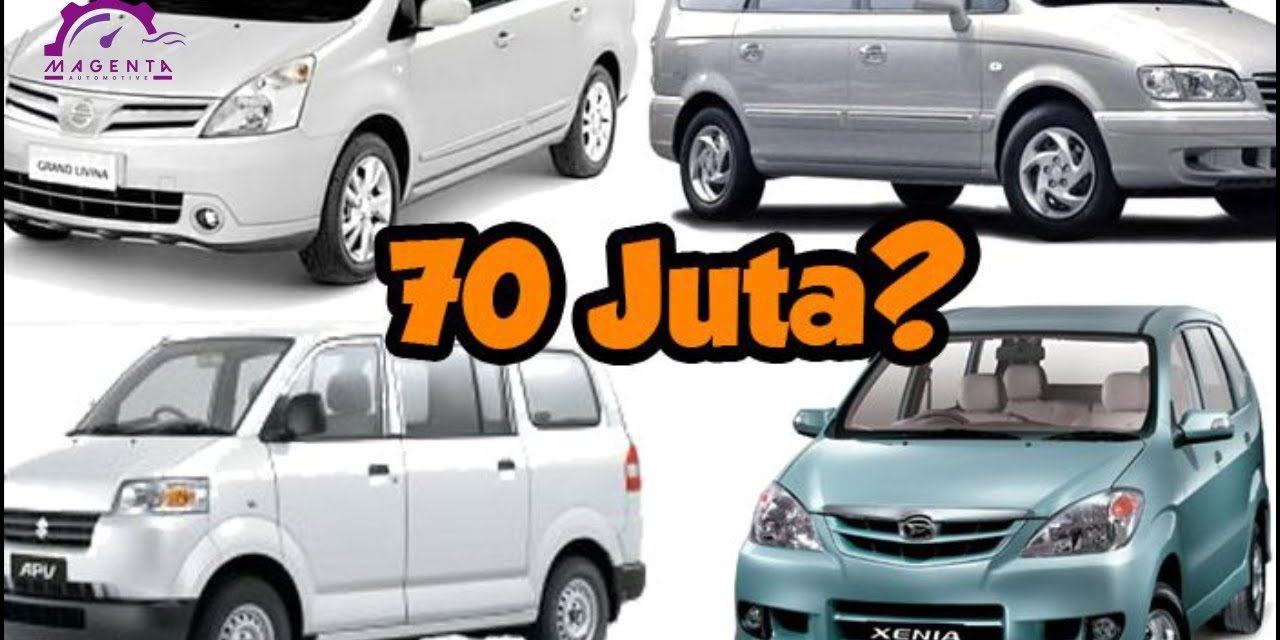 Cari Mobil Bekas Di Bawah Rp 70 Juta? Ini Pilihan Terbaik